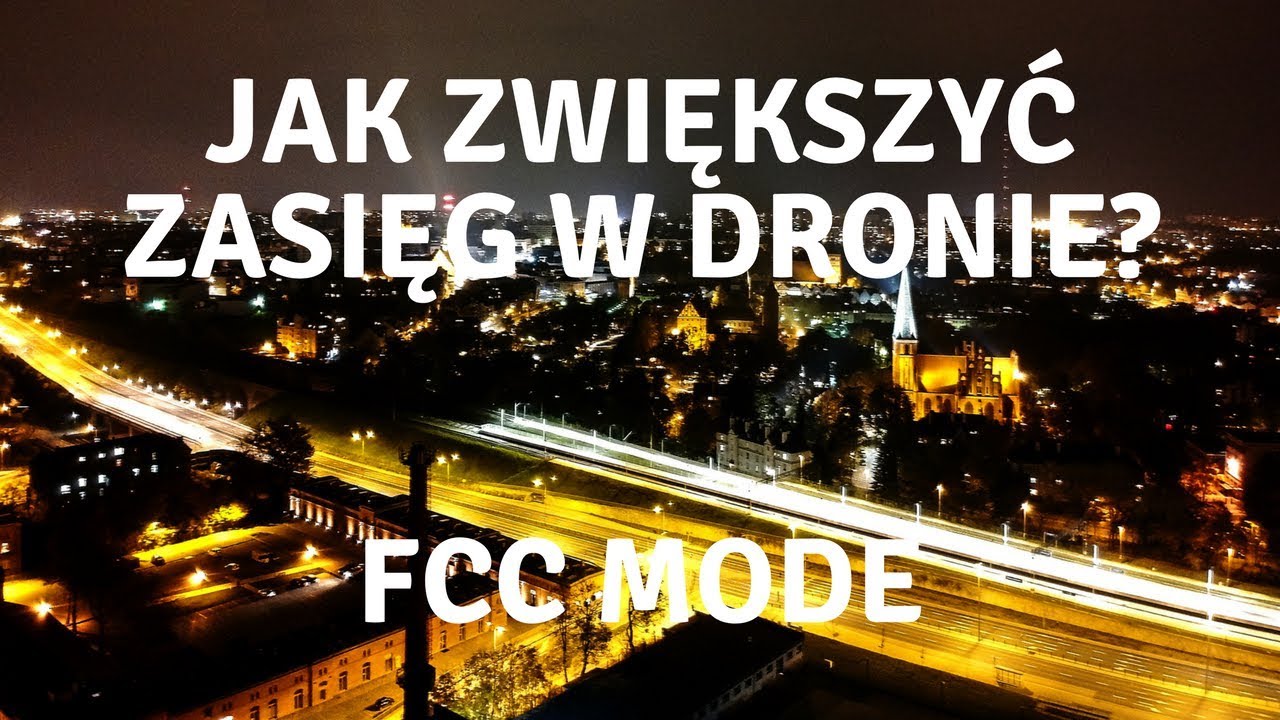 DJI SPARK - Jak zwiększyć zasięg drona? | FCC MODE
