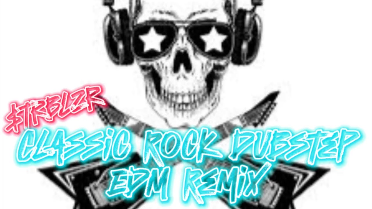 Classic Rock Psychedelic Dubstep EDM 60s 70s 80s Mega Remix