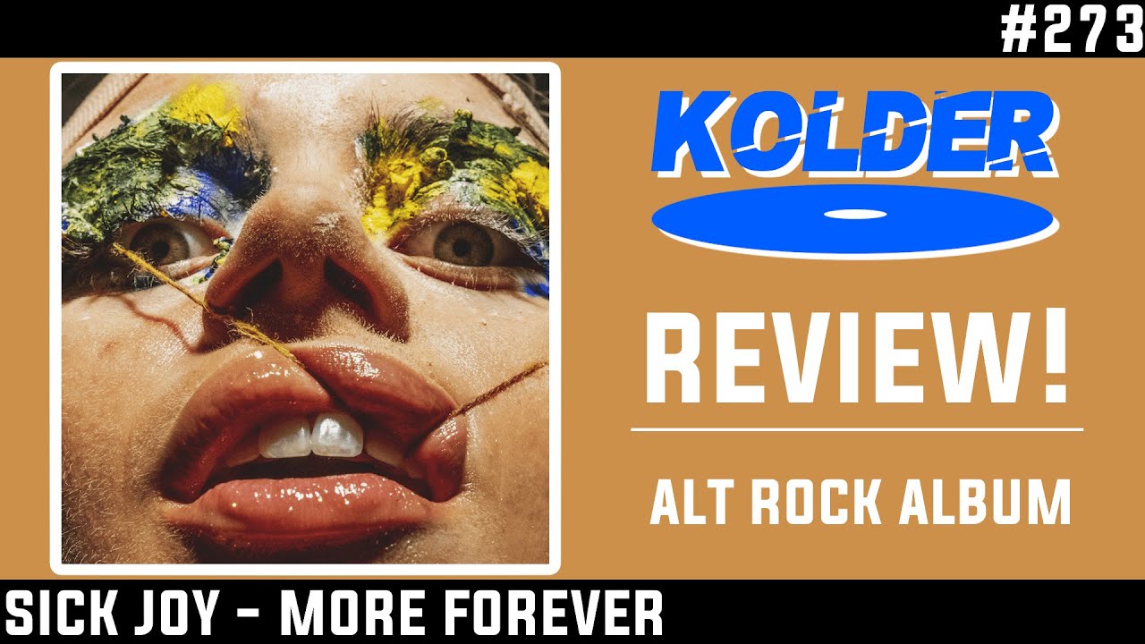 Sick Joy - More Forever REVIEW!