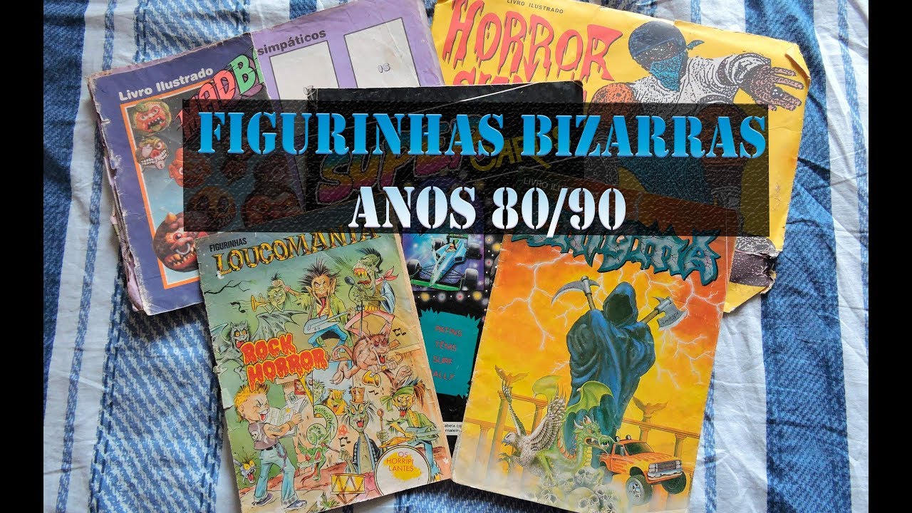 Álbuns de Figurinhas bizarras - Anos 80/90 (Parte 1)