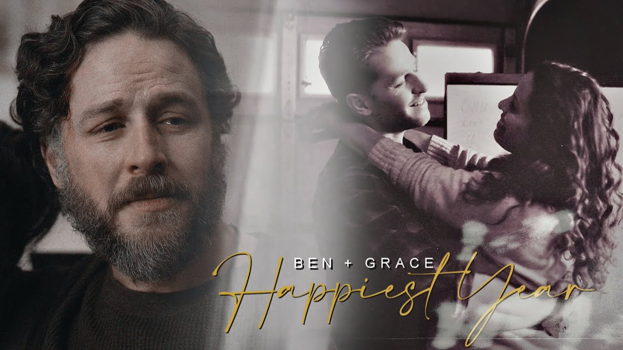 Ben & Grace  || Happiest Year