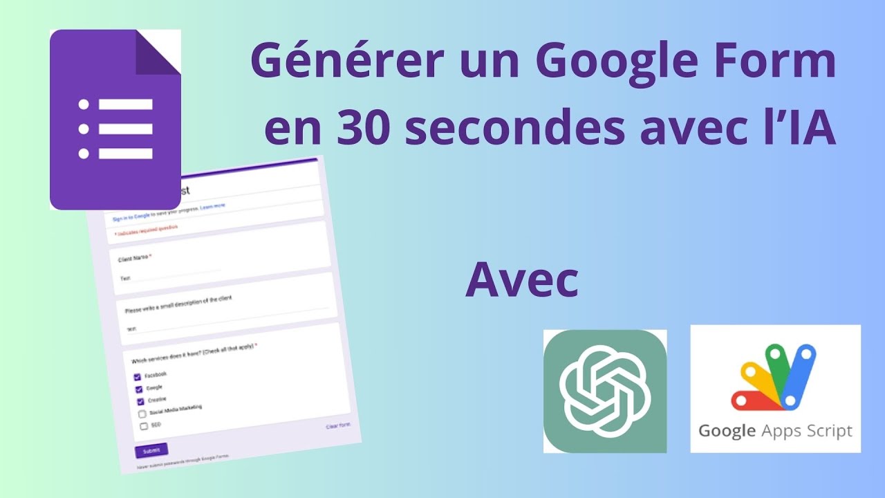 Comment g&eacute;n&eacute;rer un google form en 30 secondes avec l'IA ? (AI form)