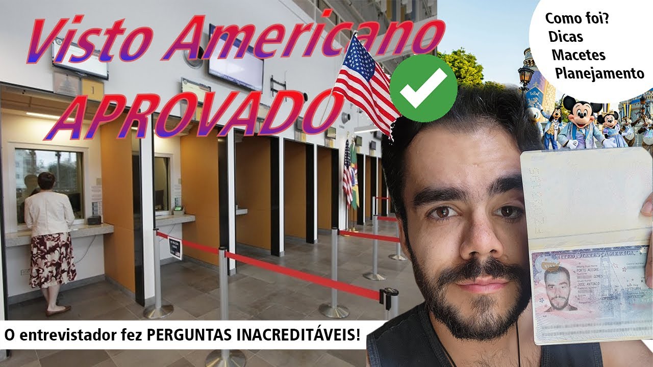 Visto Americano APROVADO DE PRIMEIRA 2024 - Experiência e Dicas