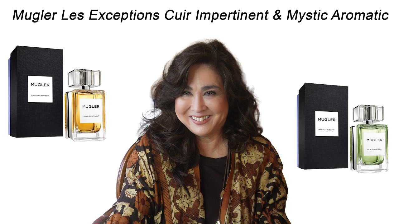 Mugler Les Exceptions Cuir Impertinent & Mystic Aromatic