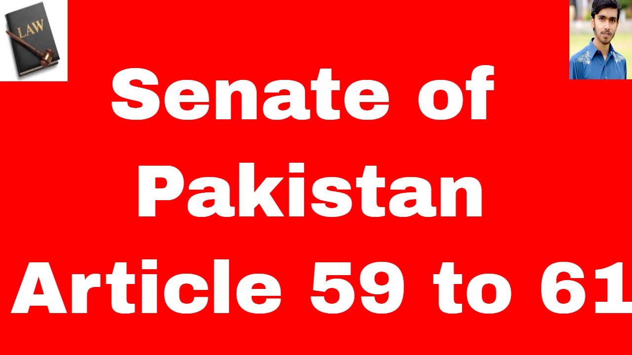 senate of pakistan article 59 to 61 of constitution of pakistan 1973 in urdu and hindi