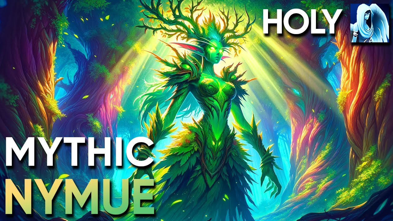 Mythic Nymue - 5 Healer Strat - Holy Priest POV