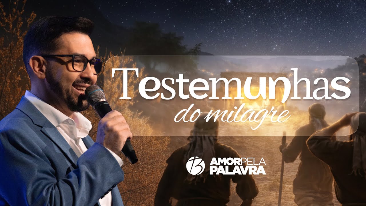 TESTEMUNHAS DO MILAGRE | Pr. Ricardo Brunelli | Bereana