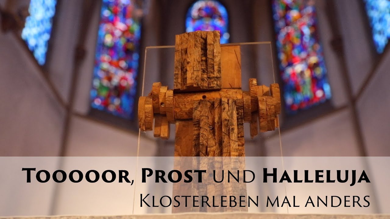 Tooooor, Prost und Halleluja – Klosterleben mal anders