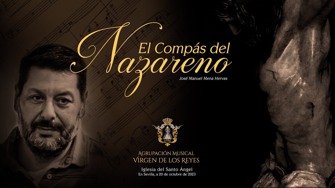 EL COMPÁS DEL NAZARENO | Virgen de los Reyes | Mena Hervás