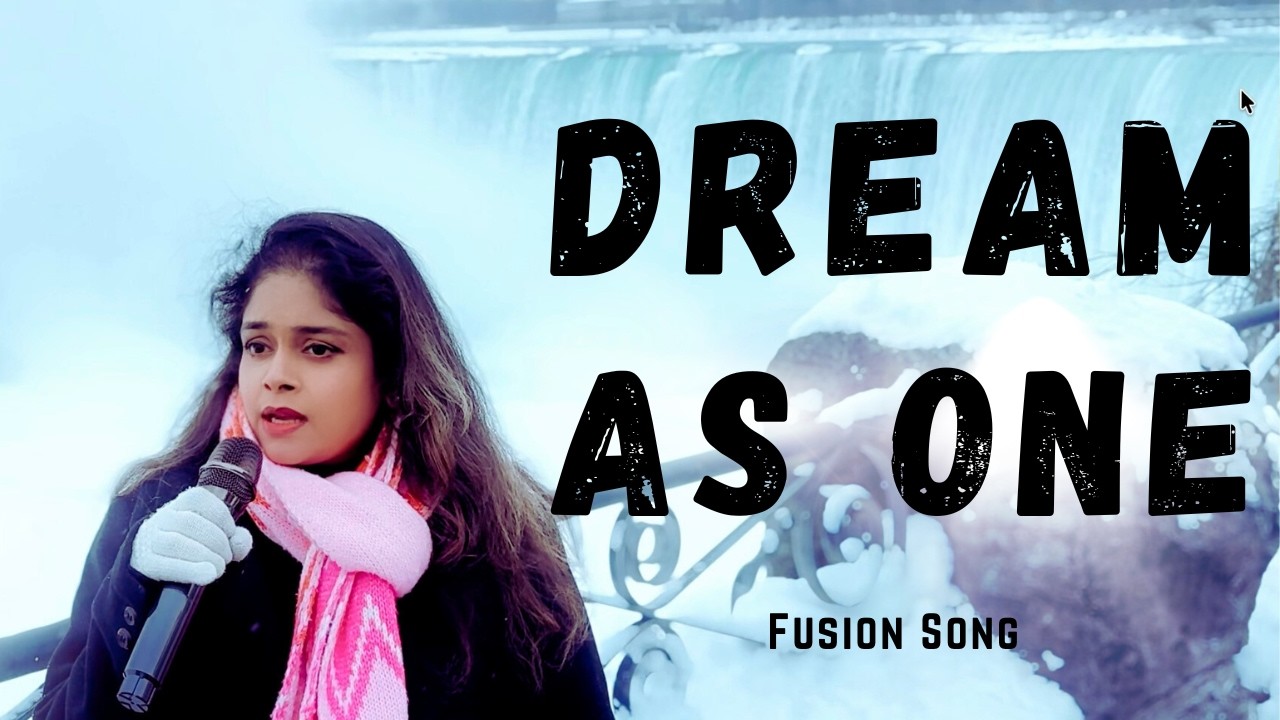 Dream as One | English Hindi Fusion Cover | Niagara Falls | Avatar | Bilingual Song