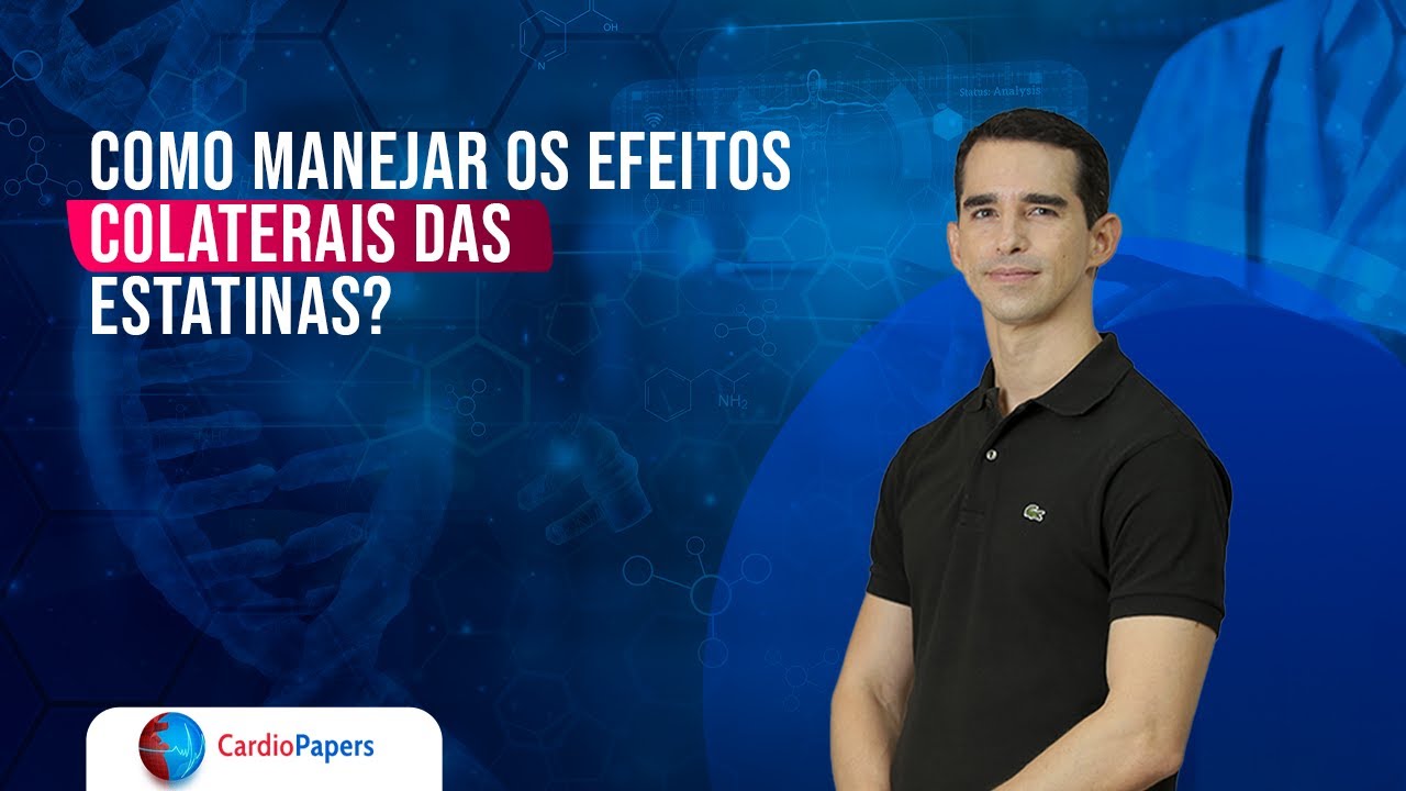 Estatinas efeitos colateiras: como manejar