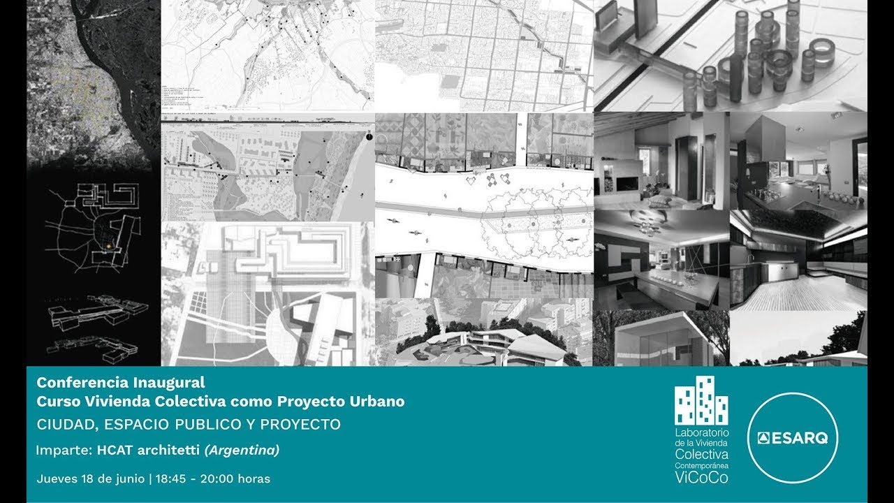 Conferencia | Ciudad, Espacio Público y Proyecto, por la Dra. Andrea Tapia y el Dr. Horacio Casal