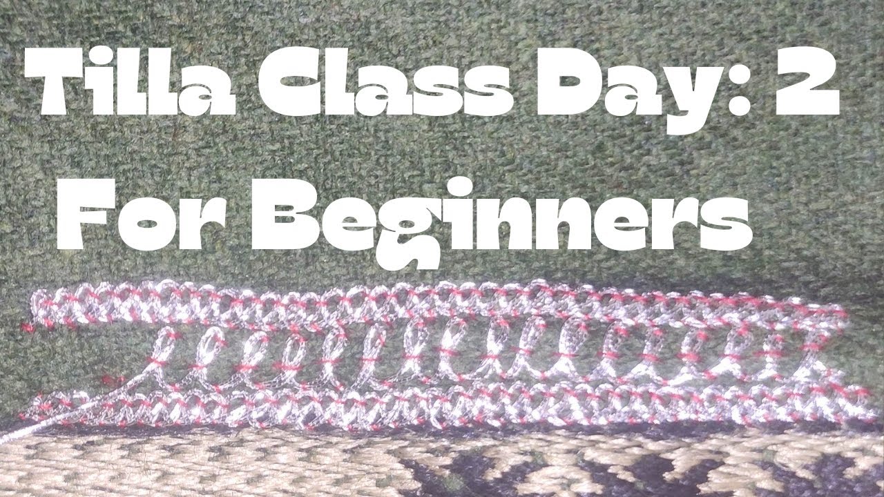 Tilla Class Day 2 | Chemte Kaise Banaye| Learn Tilla Online|#tilla