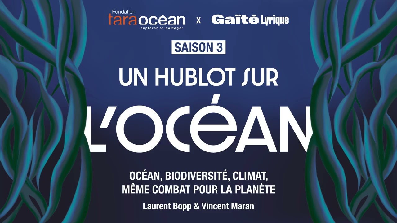 Océan, Biodiversité, Climat: même combat pour la planète? Saison 3 Episode 2 | Un hublot sur l'Océan