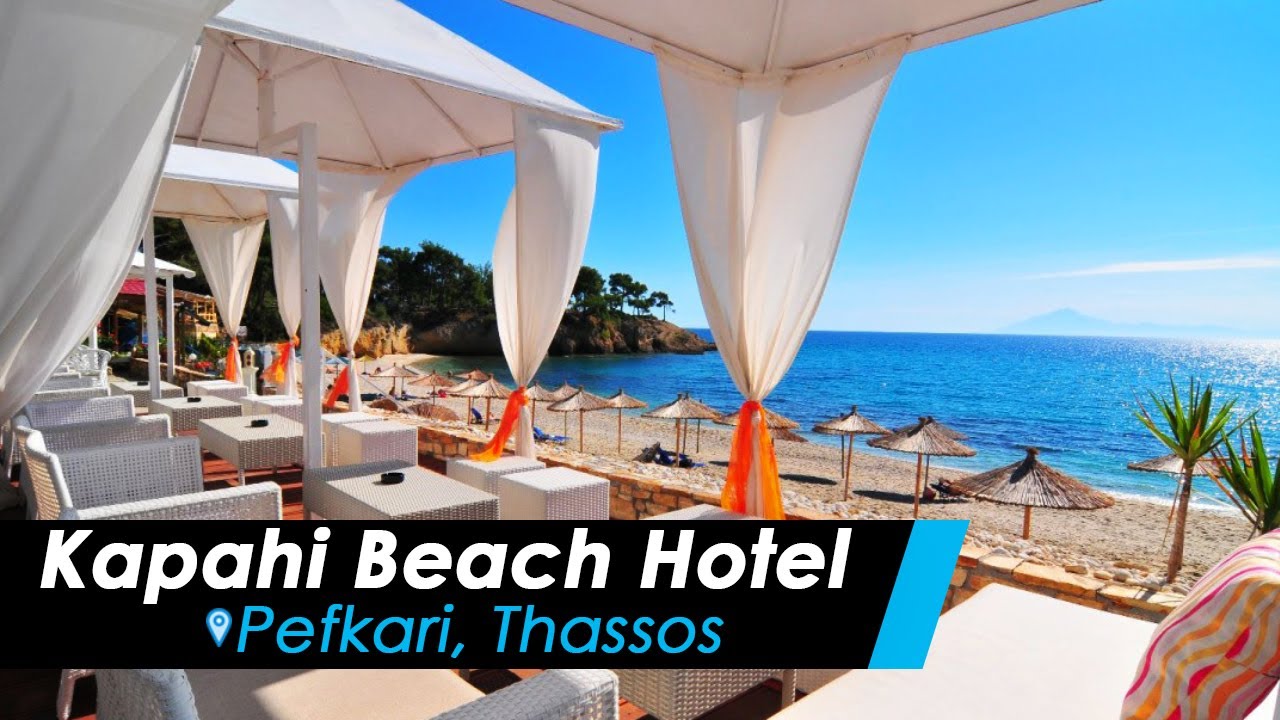 Kapahi Beach Hotel, Pefkari - Thassos Island