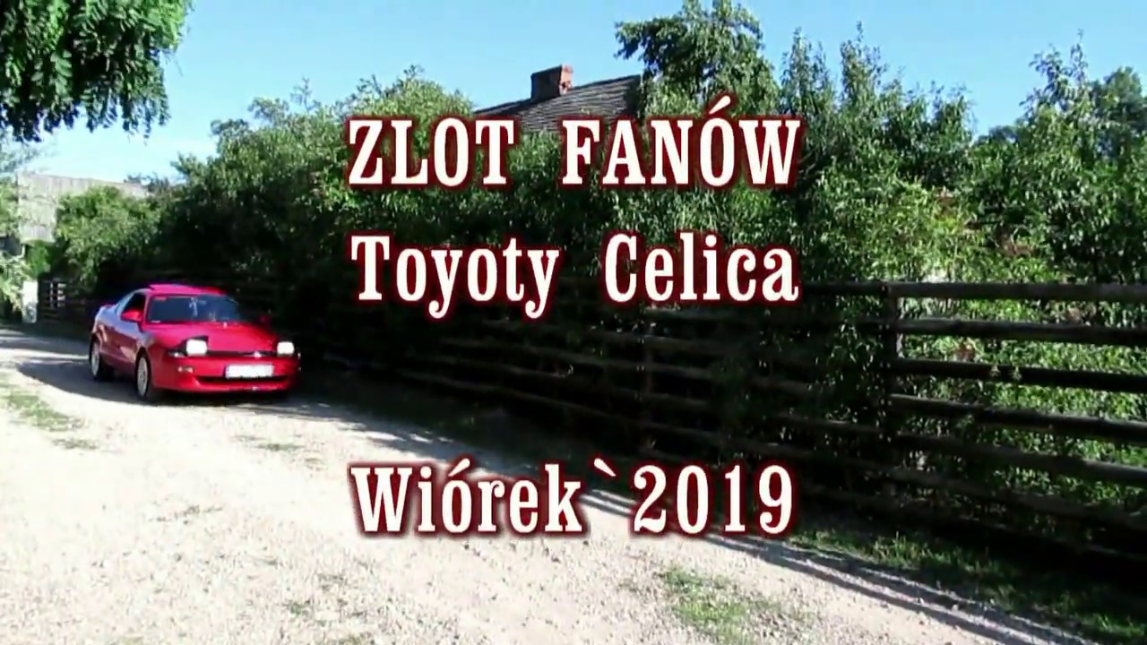 Zlot Toyoty Celica   Wiórek`2019