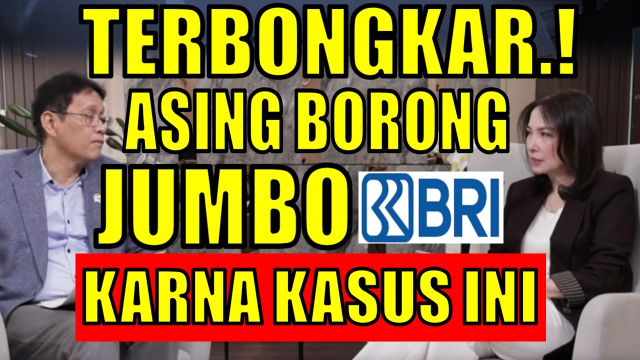 TERBONGKAR.!! KASUS ASING BORONG SAHAM BBRI.!! KARNA ALASAN INI.!! GINI STRATEGINYA!#sahambbri bbri