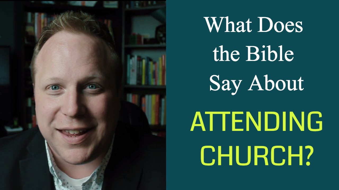 What Does the Bible Say About Attending Church?