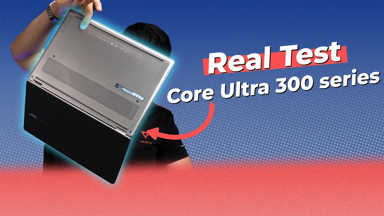 ĐÁNH GIÁ core Ultra 300 series MỚI NHẤT! Đã NGON NHƯ Macbook? ft. Core Ultra 7 355