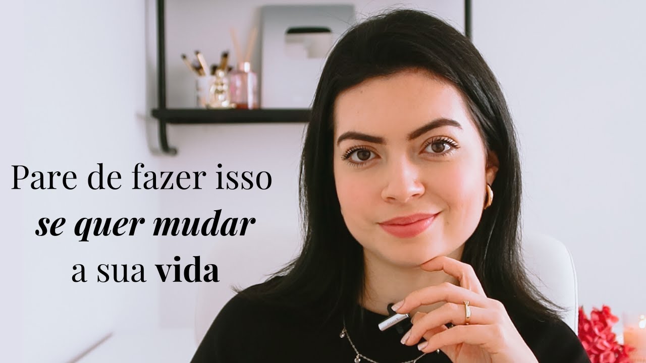 5 coisas que estão te IMPEDINDO de ter a vida que você quer!