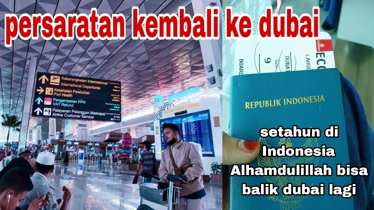 persaratan kembali ke dubai setelah pulang cuti