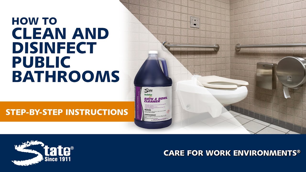 How to Clean and Disinfect Public Bathrooms