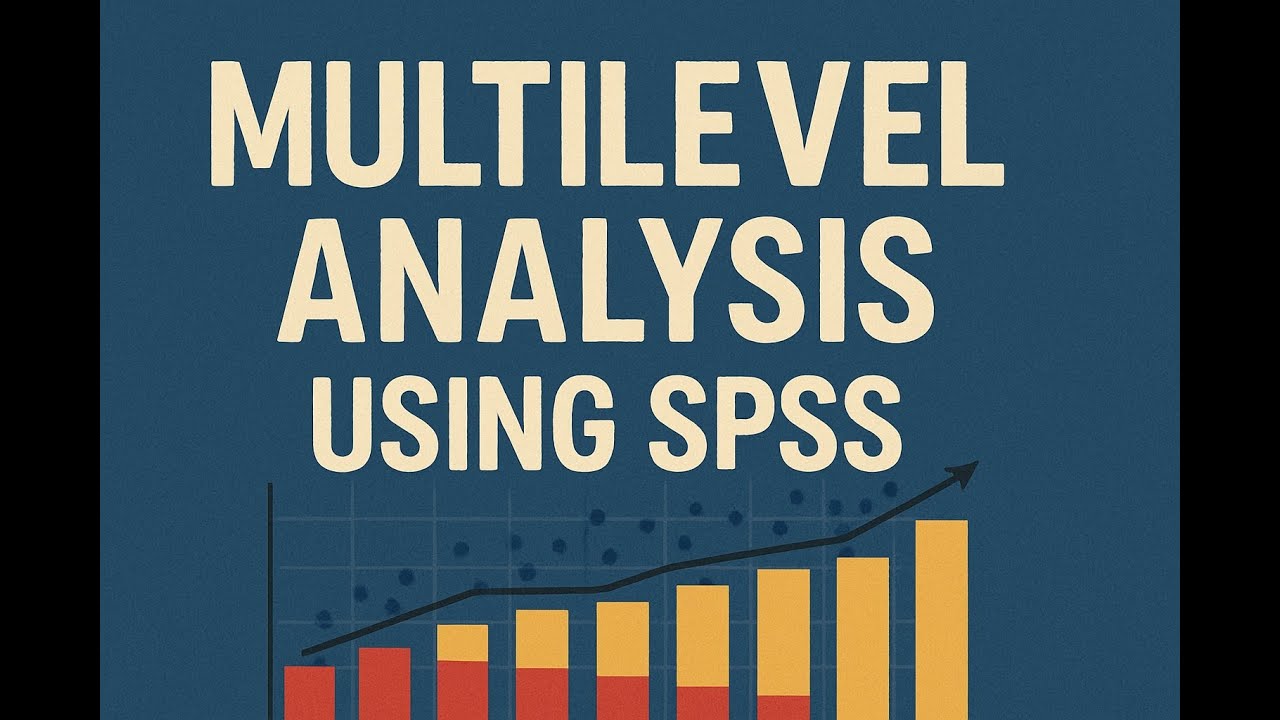 Multilevel Analysis Using SPSS
