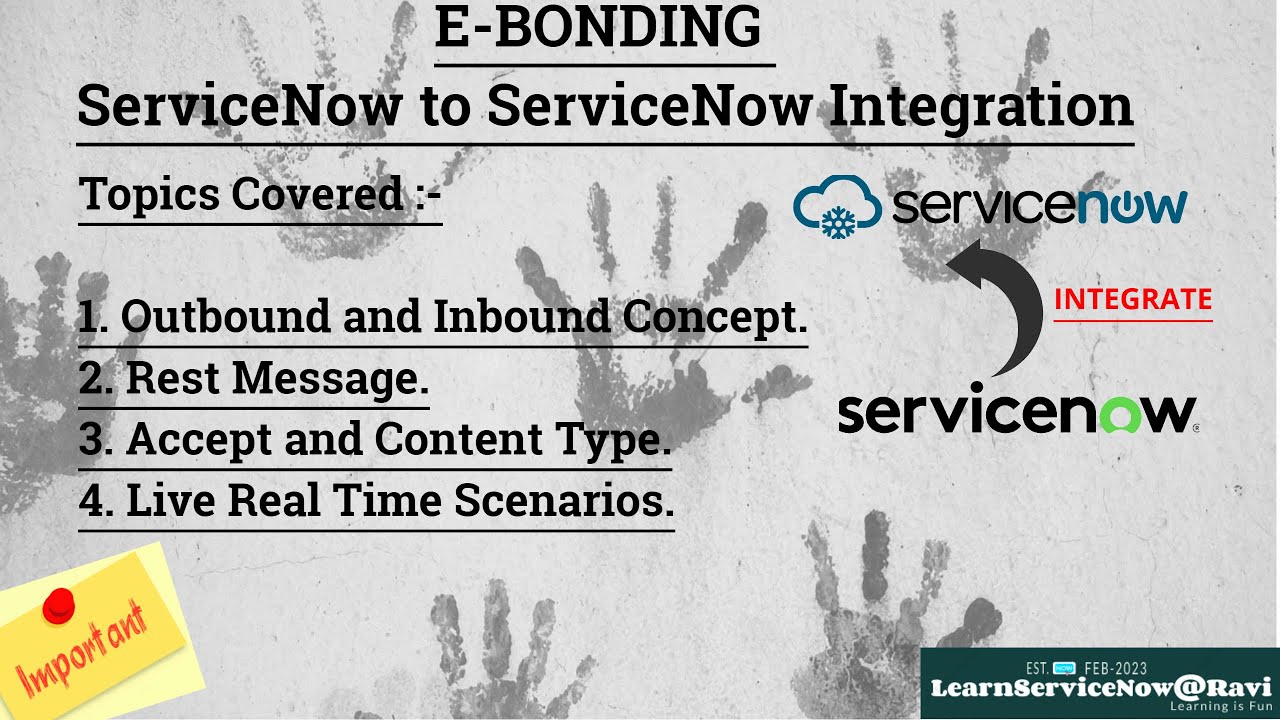 (Day 2)E-Bonding Integration | ServiceNow Integration with ServiceNow  | Real Time Scenario- part 1