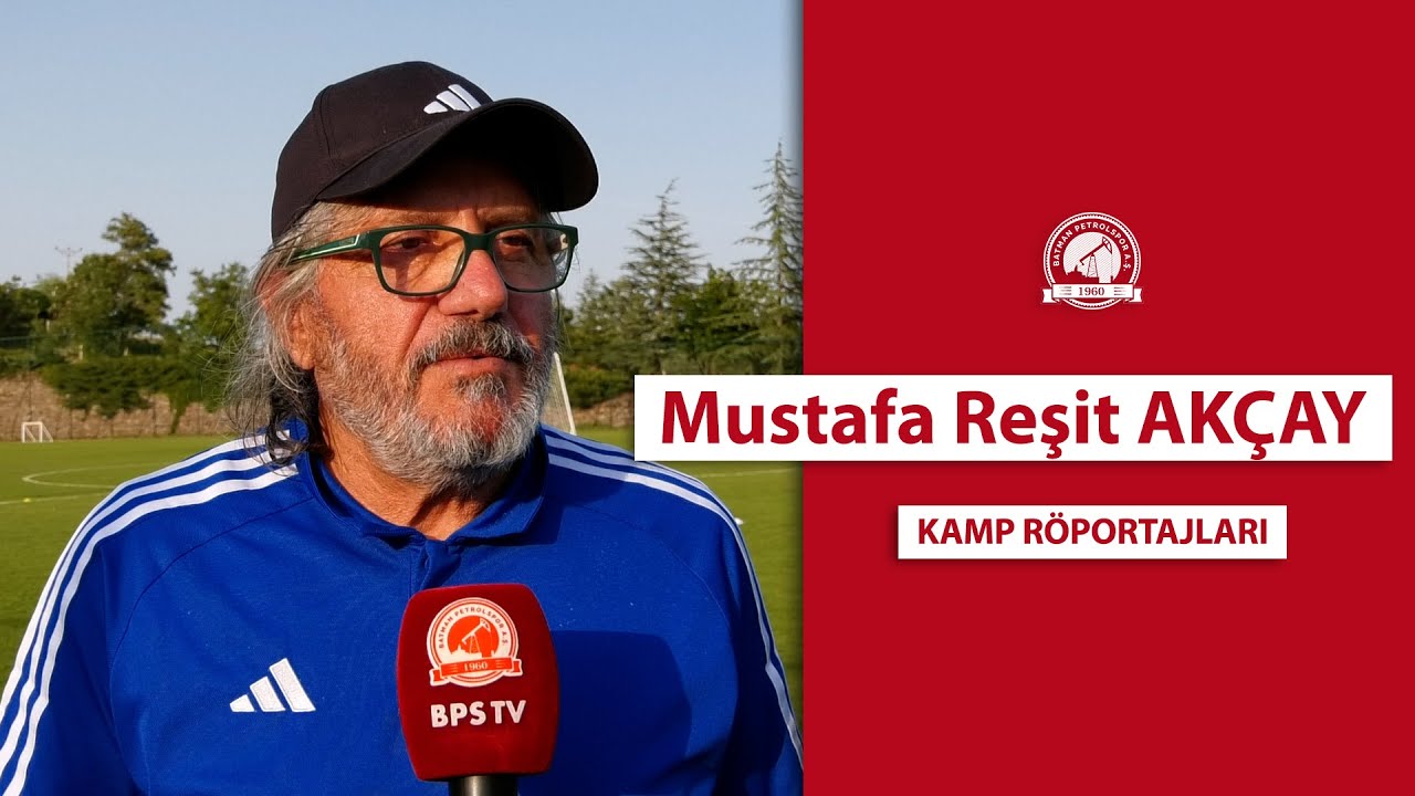 Kamp Röportajları | Teknik Direktörümüz Mustafa Reşit AKÇAY Kızılcahamam Kampımızı Değerlendirdi