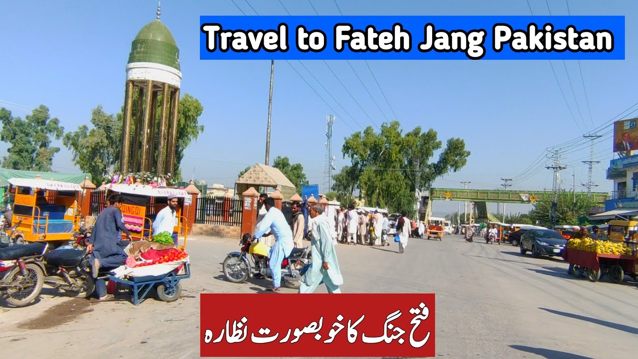 Fateh Jang City Travel | Видеоблог о городе Fateh Jang | Fateh Jang
