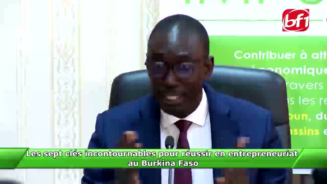 Les 7 clés incontournables pour réussir en entrepreneuriat au Burkina Faso