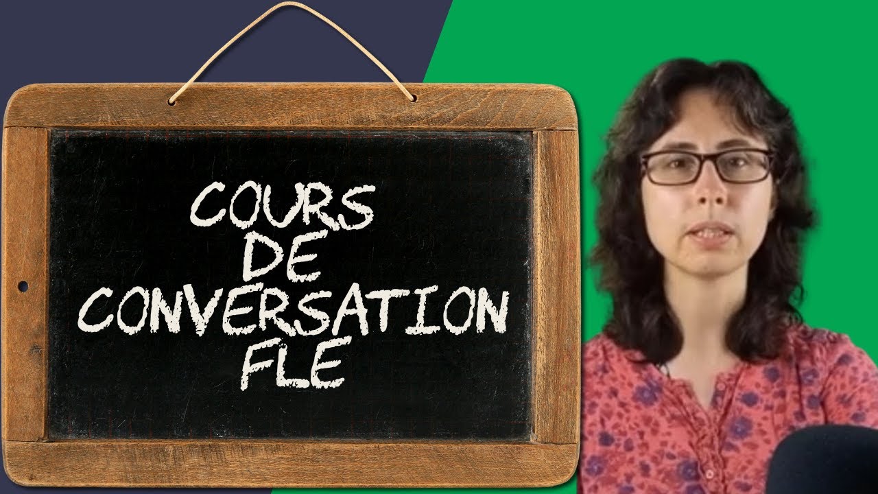 Cours de français, conversation FLE