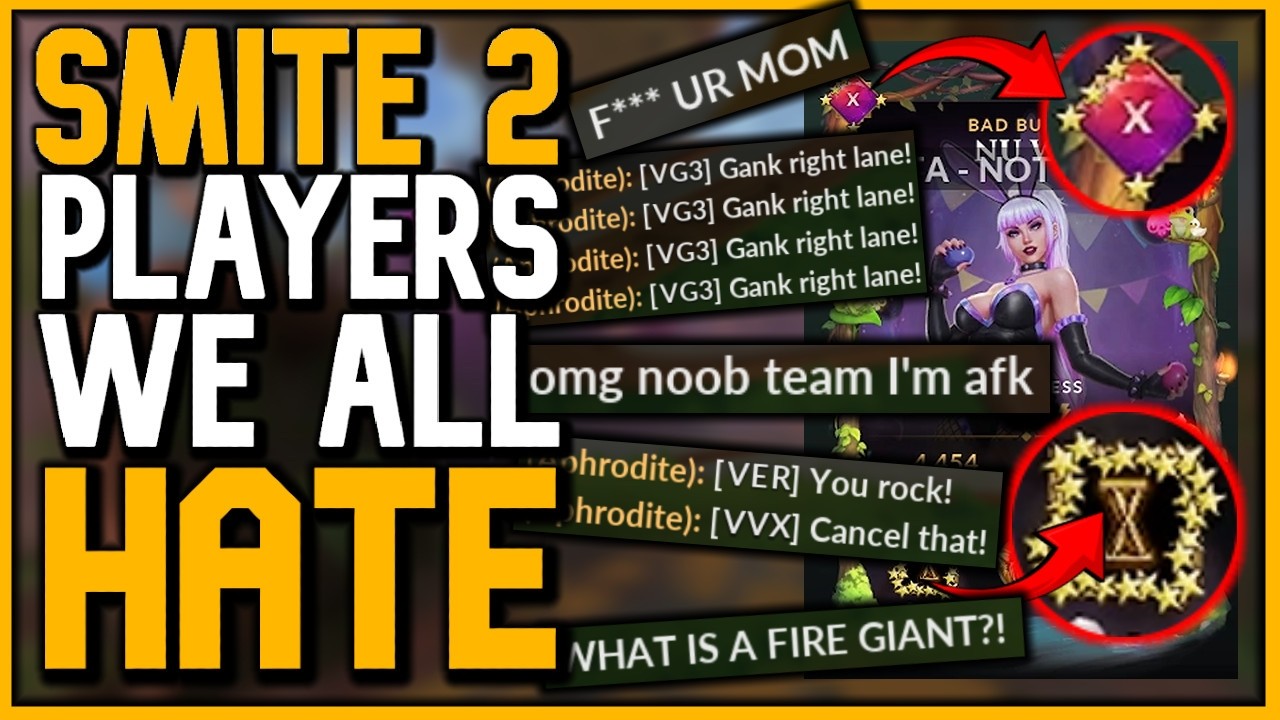 TYPES OF SMITE 2 PLAYERS WE ALL HATE