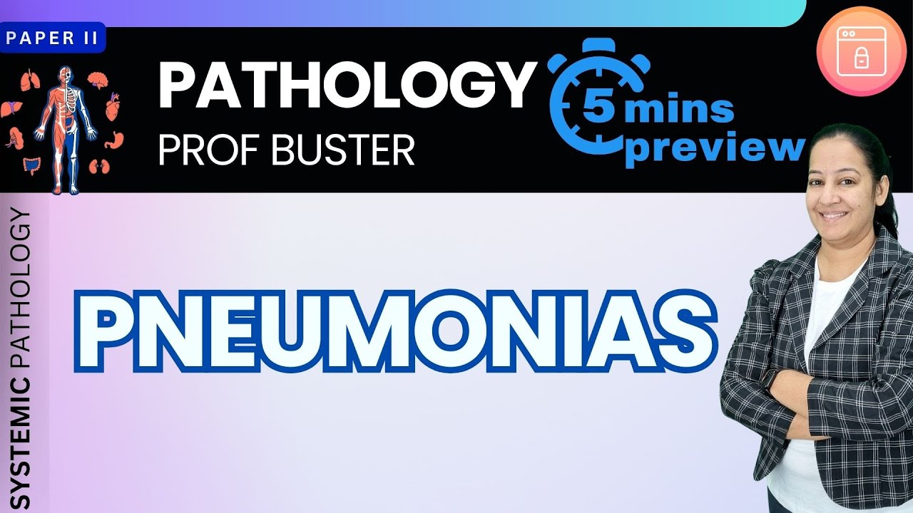 15.08 Pneumonias | 5-Minute Preview | Dr. Priyanka Sachdev | Pathology Prof Buster