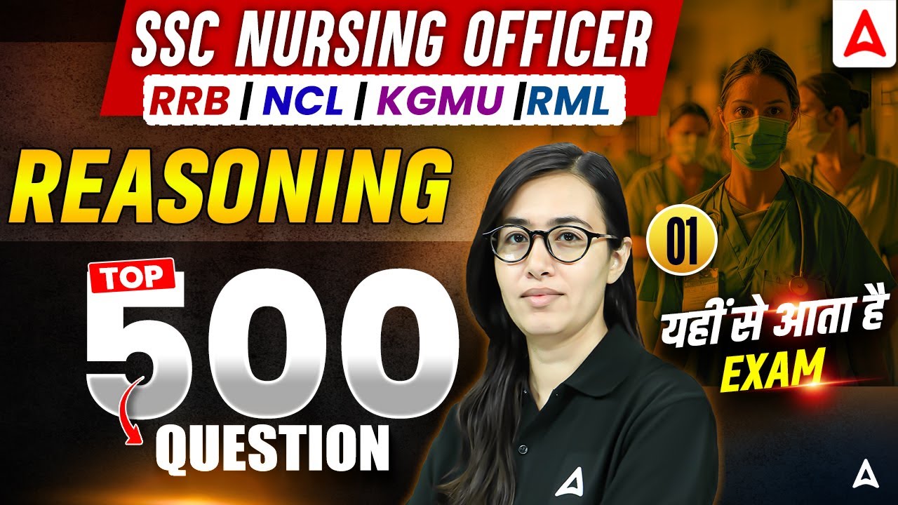 SSC Nursing Officer Reasoning | RRB/NCL/KGMU/RML Reasoning Top 500 Questions #1 | By Mehak Ma'am