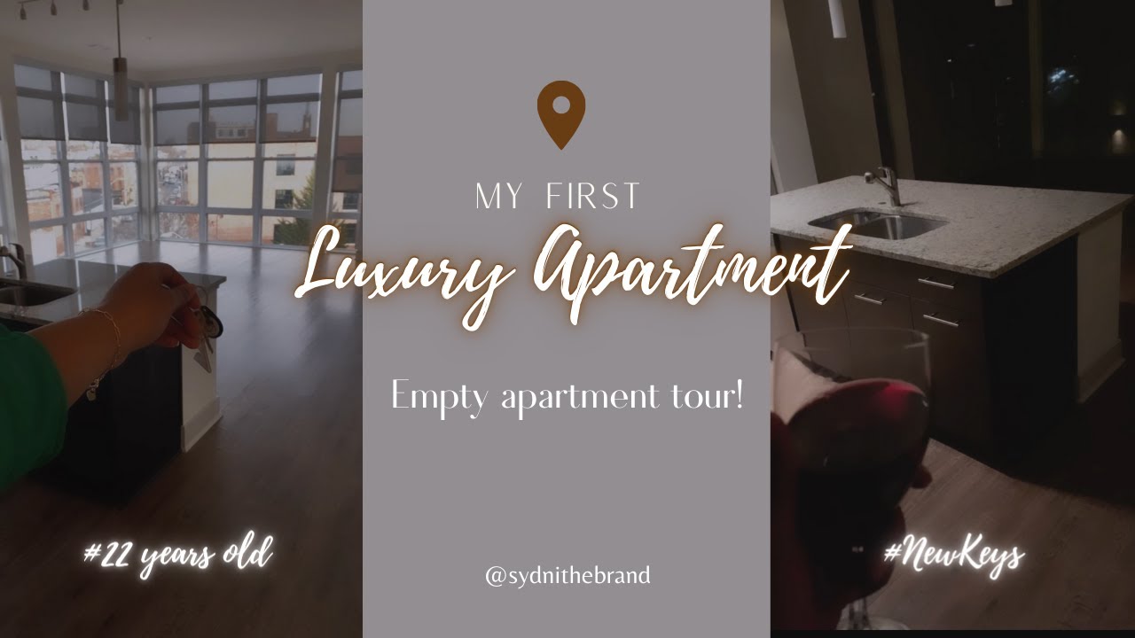 I MOVED!!! 🚚 || Dream Lux Apt at 22 || Empty Apt Tour || 🔥