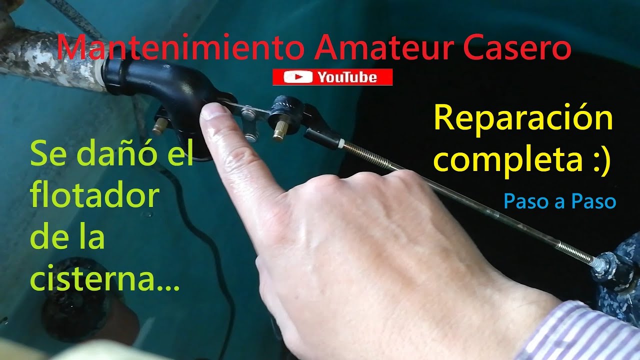 COMO CAMBIAR EL FLOTADOR DE LA CISTERNA     / ¡Solucionado!       / Cambio de válvula y flotador