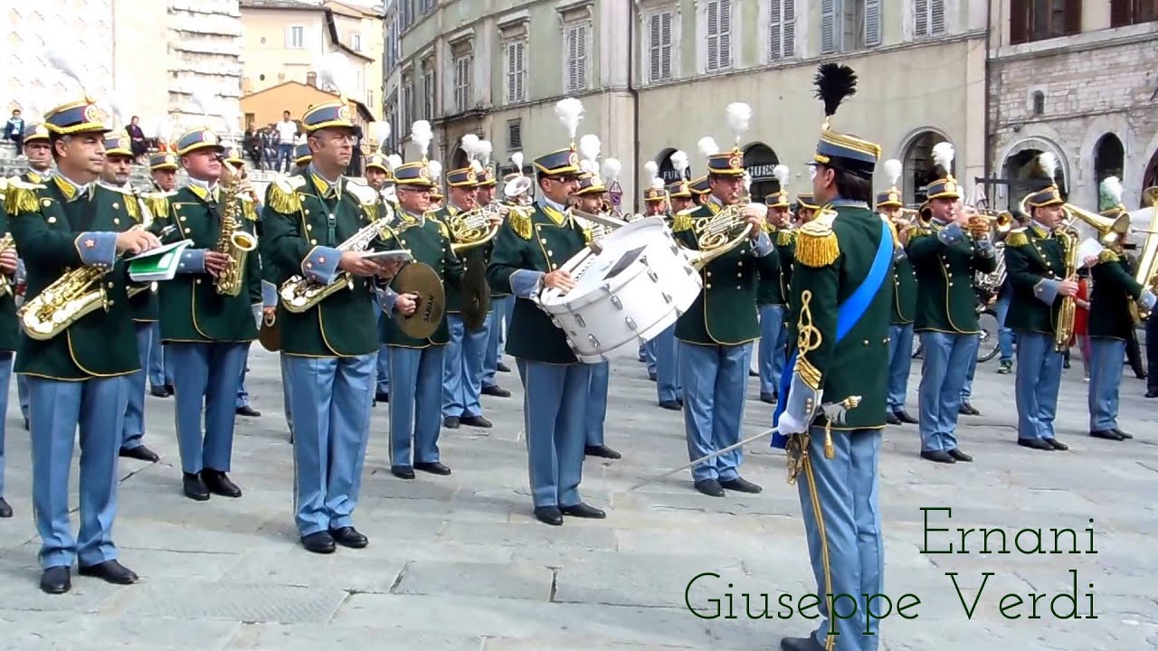 Ernani - Giuseppe Verdi - Banda della Guardia di Finanza - Perugia 13.10.13