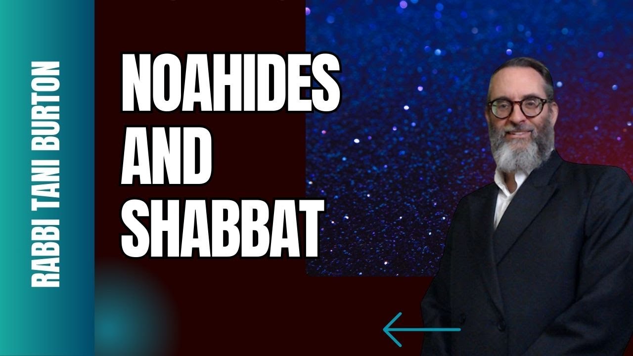 CAN NOAHIDES OBSERVE SHABBAT?