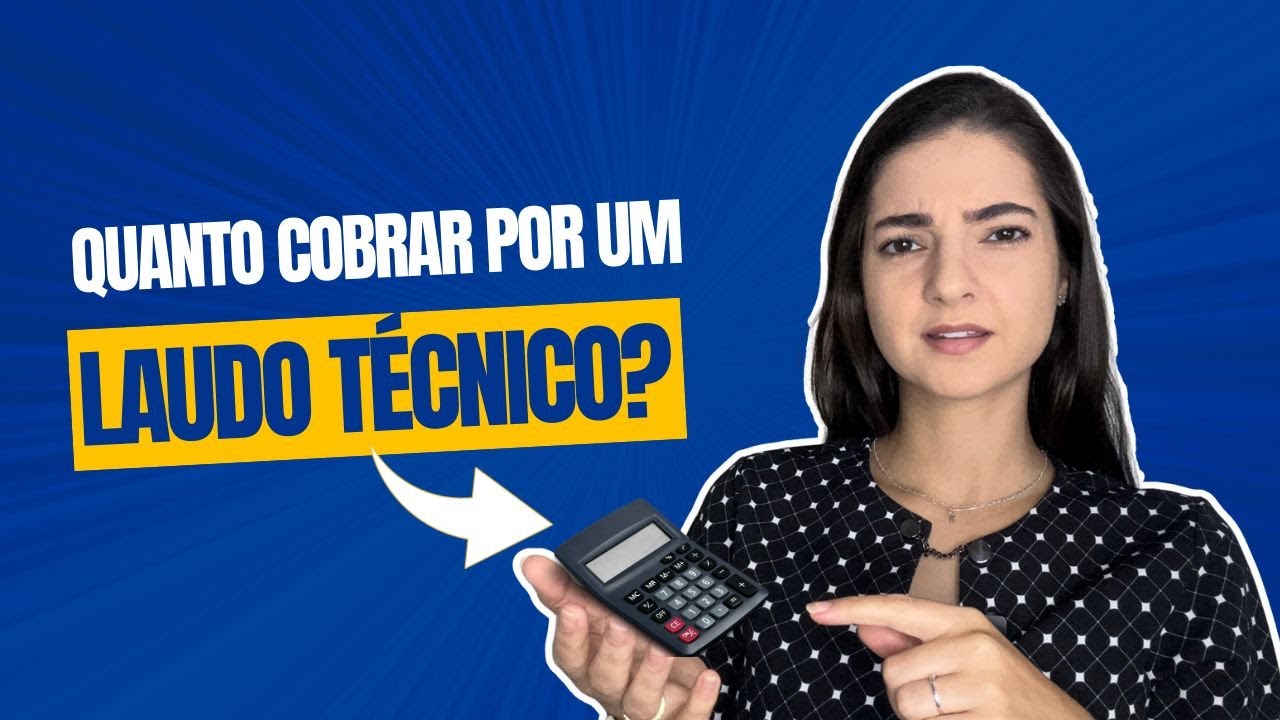 Quanto cobrar por um laudo técnico?