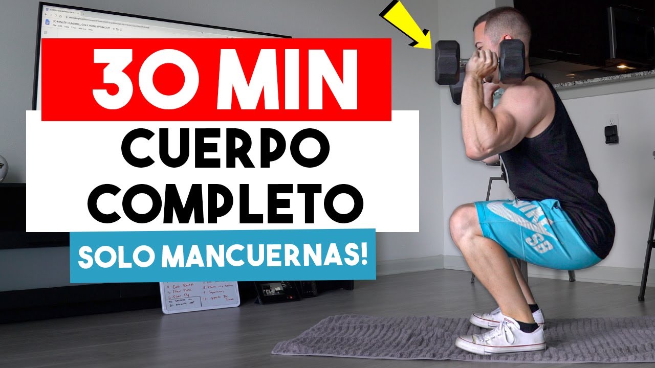 30 Minutos Rutina Cuerpo Completo en Casa (CON MANCUERNAS) | Ejercicios con Mancuernas en Casa