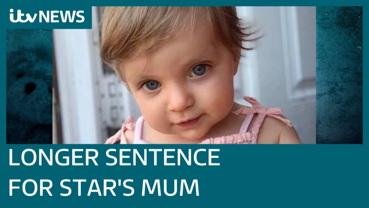Mum of murdered toddler Star Hobson has sentence increased | ITV News