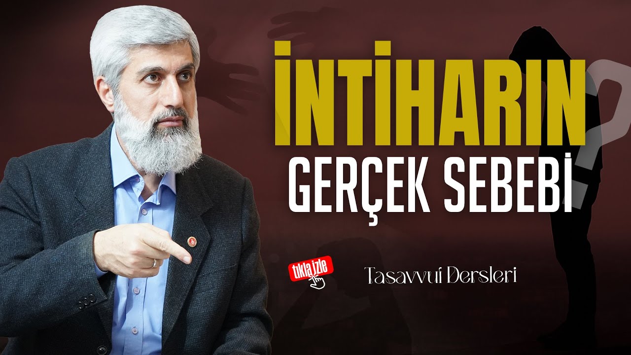 İntiharın Ger&ccedil;ek Sebebi Nedir? | Z&uuml;hd | Alparslan Kuytul Hocaefendi