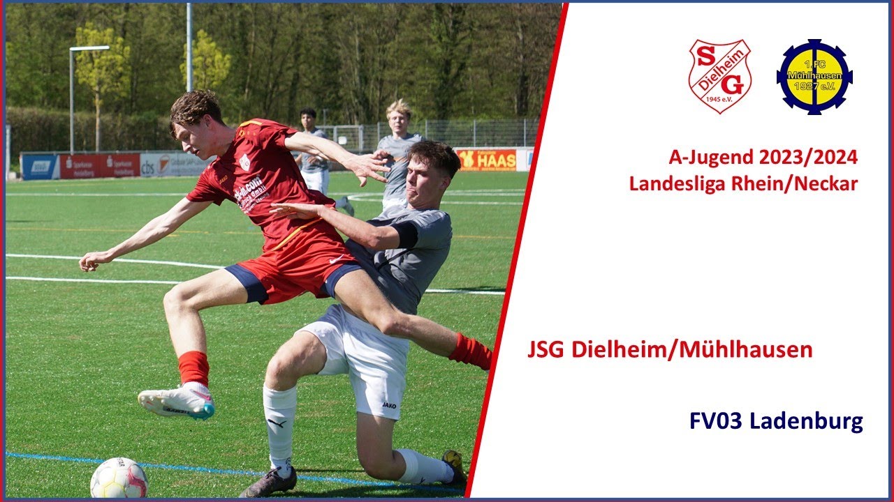 JSG Dielheim/Mühlhausen - FV Ladenburg 2:1 (2:1) 6. April 2024 A-Jugend Landesliga