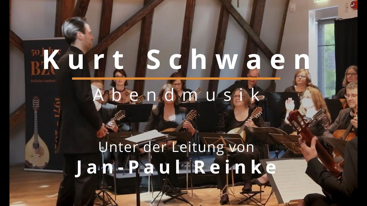 Abendmusik - Kurt Schwaen - Badisches Zupforchester