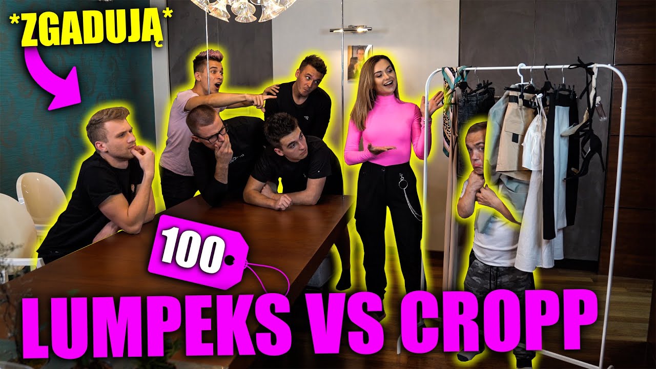 100 ZŁ LUMPEKS VS CROPP *EKIPA ZGADUJE*