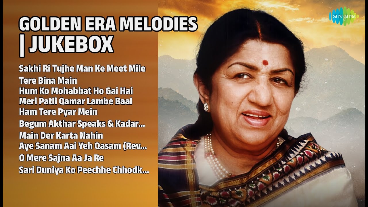 स्वर्णिम युग के मधुर गीत | Lata Mangeshkar Songs | Sakhi Ri Tujhe Man Ke Meet Mile