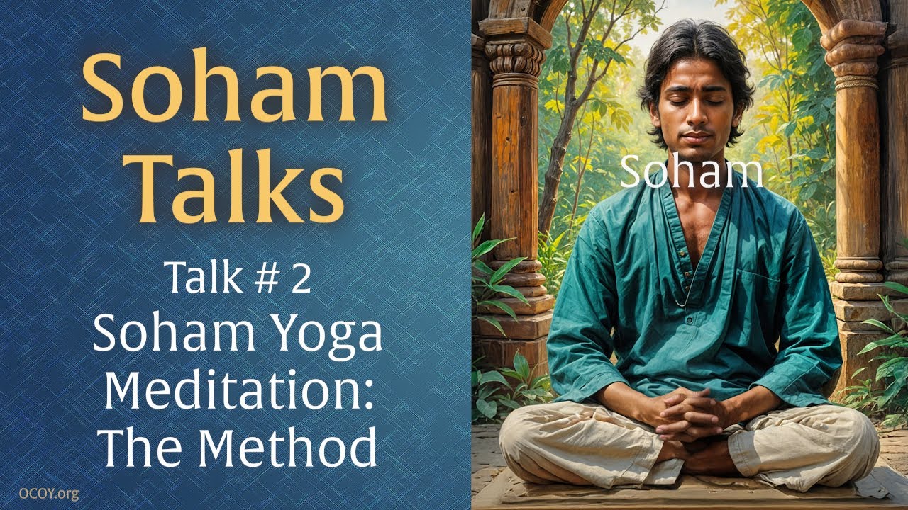 Soham Yoga Meditation: The Method