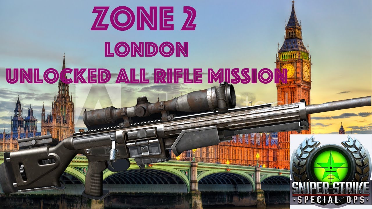 Campaign Zone 2 London Rifle Unlocked All Mission Sniper Strike : Special Ops ( iOS & Android )