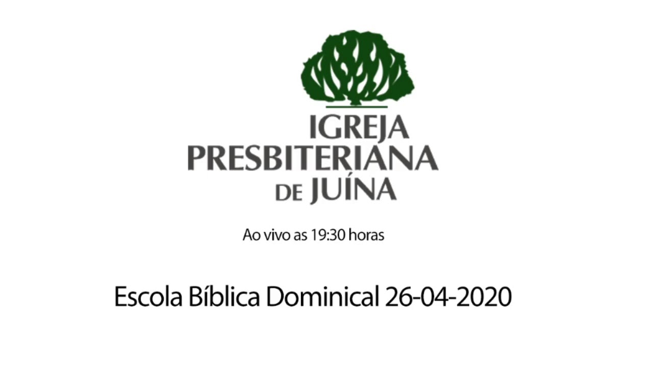 Escola B&iacute;blica Dominical 26-04-2020 Presb&iacute;tero Milton Tamura